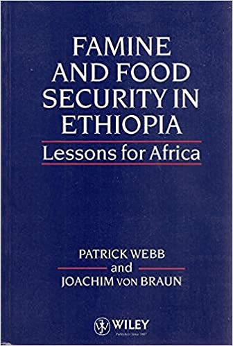 Famine and Food Security in Ethiopia: Lessons for Africa