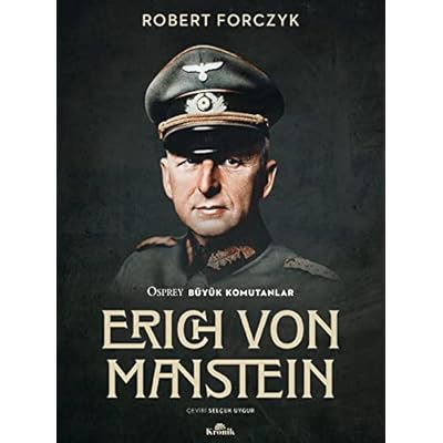 Erich Von Manstein: Osprey B&uuml;y&uuml;k Komutanlar