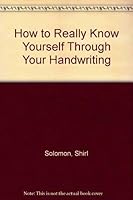How to Really Know Yourself Through Your Handwriting 0800839676 Book Cover