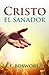 Cristo el sanador (Spanish Edition)