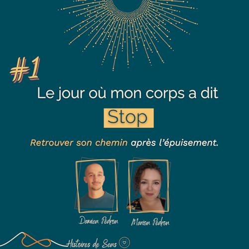 &ldquo;Le jour o&ugrave; mon corps a dit stop&rdquo; &mdash; Retrouver son chemin apr&egrave;s l&rsquo;&eacute;puisement.