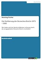 Die Etablierung Des Deutschen Reichs 1870 - 1900 3656882215 Book Cover