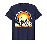 MOUNTAINS AREN'T FUNNY THEY'RE HILL AREAS Funny Dad Joke Pun T-Shirt