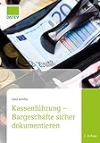  Kassenführung – Bargeschäfte sicher dokumentieren, 2. Auflage