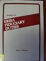 Primer on Erisa Fiduciary Duties 0871798093 Book Cover