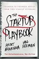 The Startup Playbook: Founder-to-Founder Advice From Two Startup Veterans 1736051814 Book Cover