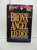 Bronx Angel: A Novel of the Nypd