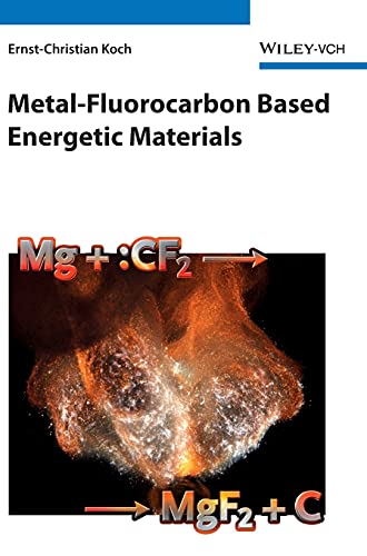 Metal-Fluorocarbon Based Energetic Materials view 2
