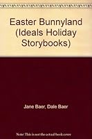 Easter Bunnyland (Ideals Holiday Storybooks) 0516091948 Book Cover