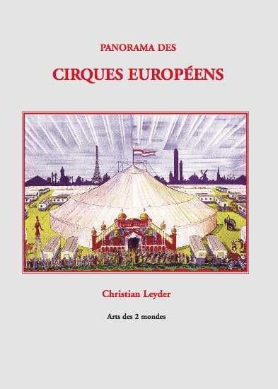 Panorama des Cirques Européens | Livre Histoire & Piste