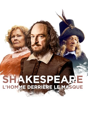 Shakespeare : L'Homme Derrière Le Masque