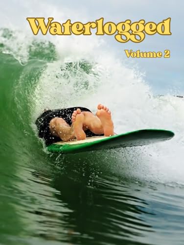Waterlogged: Volume 2 suite de la saga pour lecteur passionné - 2