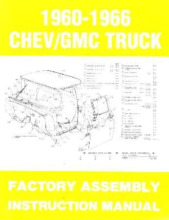 1963 1964 1965 1966 CHEVY PICKUP TRUCK Assembly Manual