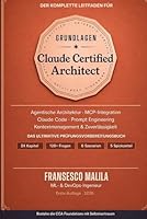 Der vollständige Leitfaden zum Claude Certified Architect: Foundations (German Edition) B0GZFZXH4H Book Cover