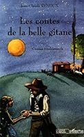 Les contes de la belle gitane: Contes traditionnels 2747542521 Book Cover