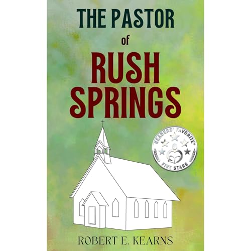 The Pastor of Rush Springs by Robert E. Kearns episode artwork