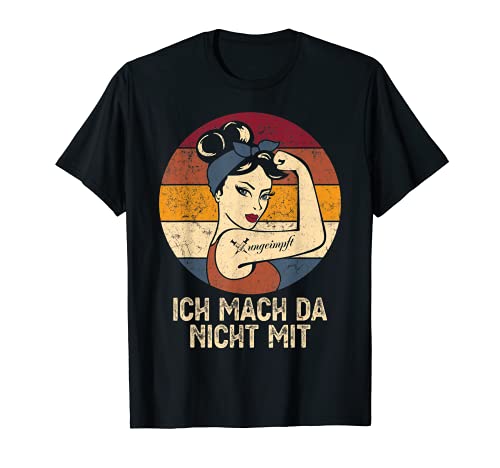 Camiseta sin vacunación con texto "No Danke Ich Mach Da nicht mit Camiseta