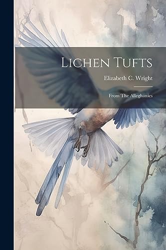 Lichen Tufts: From The Alleghanies