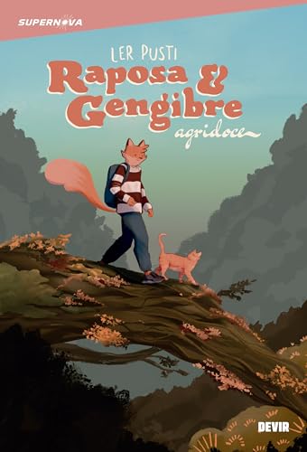 Raposa e Gengibre: Agridoce