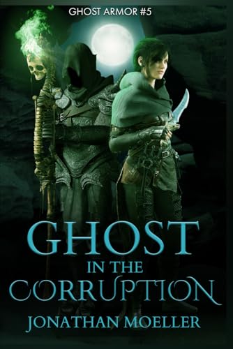 Cover of Ghost in the Corruption
