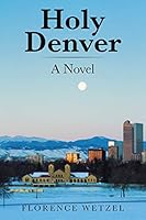 Holy Denver 1491757035 Book Cover