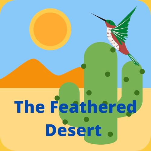 The Feathered Desert Podcast cover art