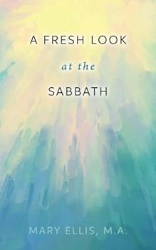Paperback A Fresh Look at the Sabbath Book