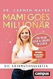 Mami goes Millionär - Die Affirmationskarten: Für mehr Geld und Freude im Leben