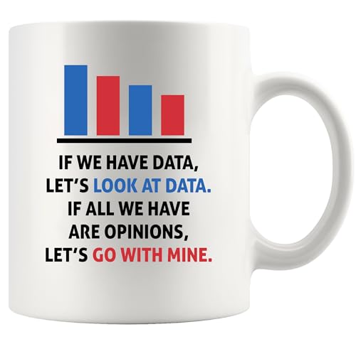 Panvola If You Have Data Let's Look At Data Analyst Scientist Gifts Boss Coworker Office Gifts Novelty Drinkware Ceramic Mug 11 oz White