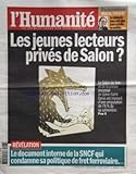 HUMANITE (L) [No 20348] du 07/04/2010 - PASCAL THOMAS / LE CINEASTE NOUS ENTRAINE DANS SA FOLLE FARANDOLE - LES JEUNES LECTEURS PRIVES DE SALON DU LIVRE - LE DOCUMENT INTERNE DE LA SNCF QUI CONDAMNE SA POLITIQUE DE FRET FERROVIAIRE