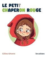 Algopix Similar Product 6 - Le Petit Chaperon rouge