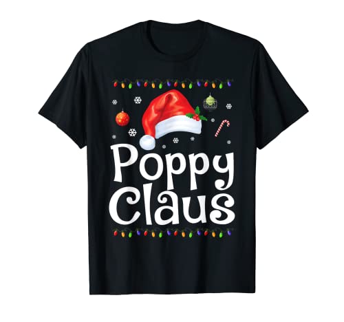 Funny Poppy Claus Christmas T-Shirt Pijamas Santa Gift Camiseta