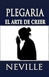 Plegaria: El Arte de Creer
