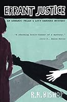 Errant Justice: An Armando Felan and Lucy Sanders Mystery 0998726001 Book Cover