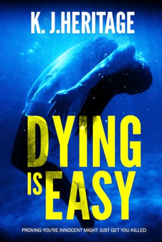 Dying Is Easy