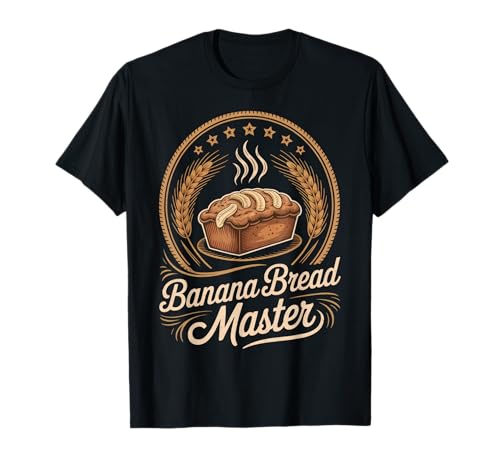Banana Bread Master Baker Chef Humor Fall Baking Lovers T-Shirt