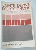 Sainte derive des cochons 0885790057 Book Cover