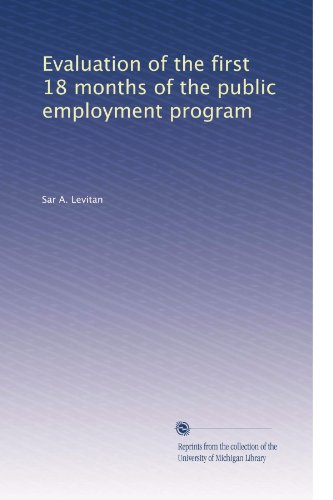 Evaluation of the first 18 months of the public employment program