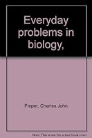 Everyday Problems in Biology B00085P9J4 Book Cover