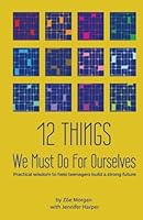 12 Things We Must Do For Ourselves 1495802949 Book Cover