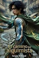 El camino del alquimista (Spanish Edition) 1076142788 Book Cover