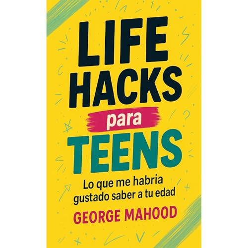 Life Hacks para Teens : George Mahood episode artwork