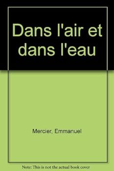 Hardcover Dans l'air et dans l'eau [French] Book