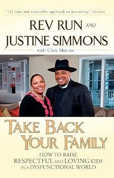 Paperback Take Back Your Family: How to Raise Respectful and Loving Kids in a Dysfunctional World Book