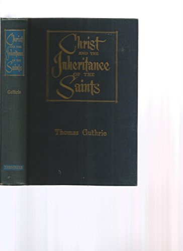 Christ and the Inheritance of the Saints B004GB923A Book Cover