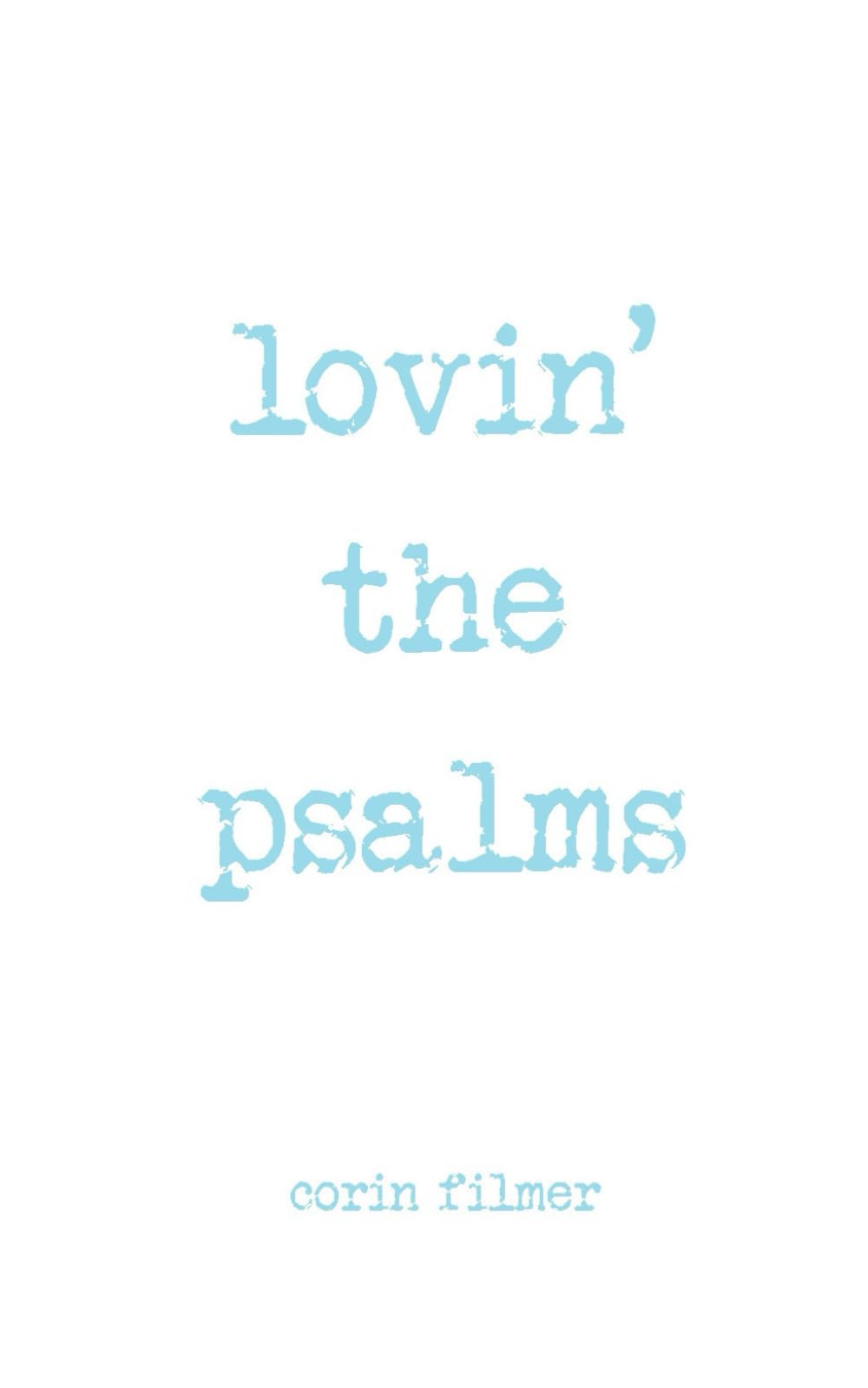 lovin' the psalms
