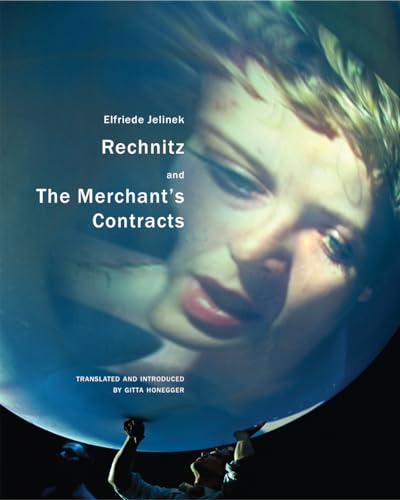 Rechnitz and The Merchant's Contracts (In Performance)