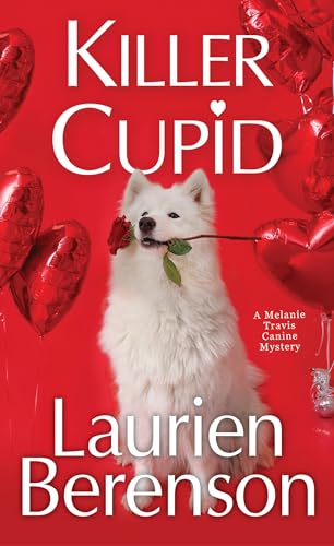 Killer Cupid (A Melanie Travis Canine Mystery)
