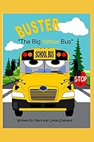 "BUSTER" The Big Yellow Bus 197680163X Book Cover