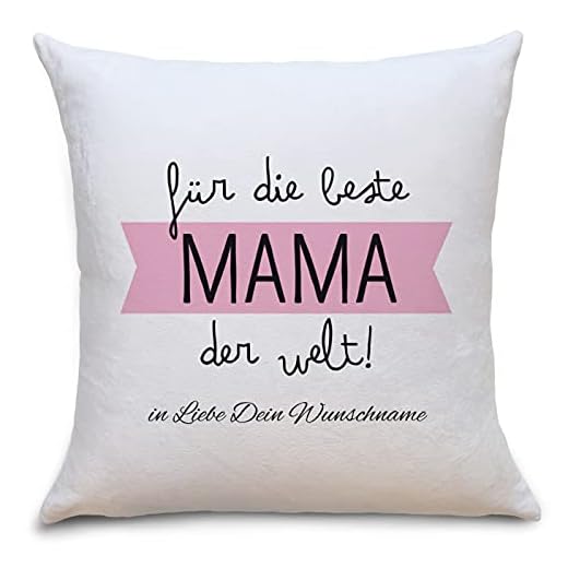 Beste Mama der Welt Flauschiges Kissen mit Motiv Personalisiert mit Namen Geschenke Geschenkideen für Mama zum Geburtstag Zierkissen mit Füllung